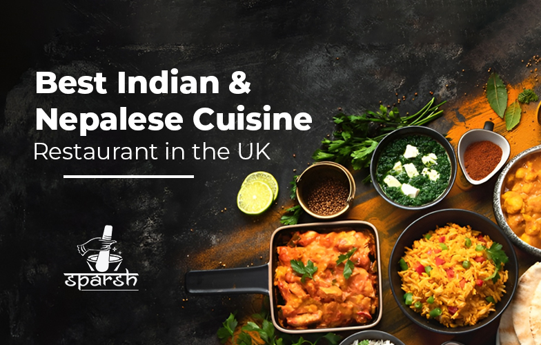 best indian and nepalese cuisine restaurant in UK